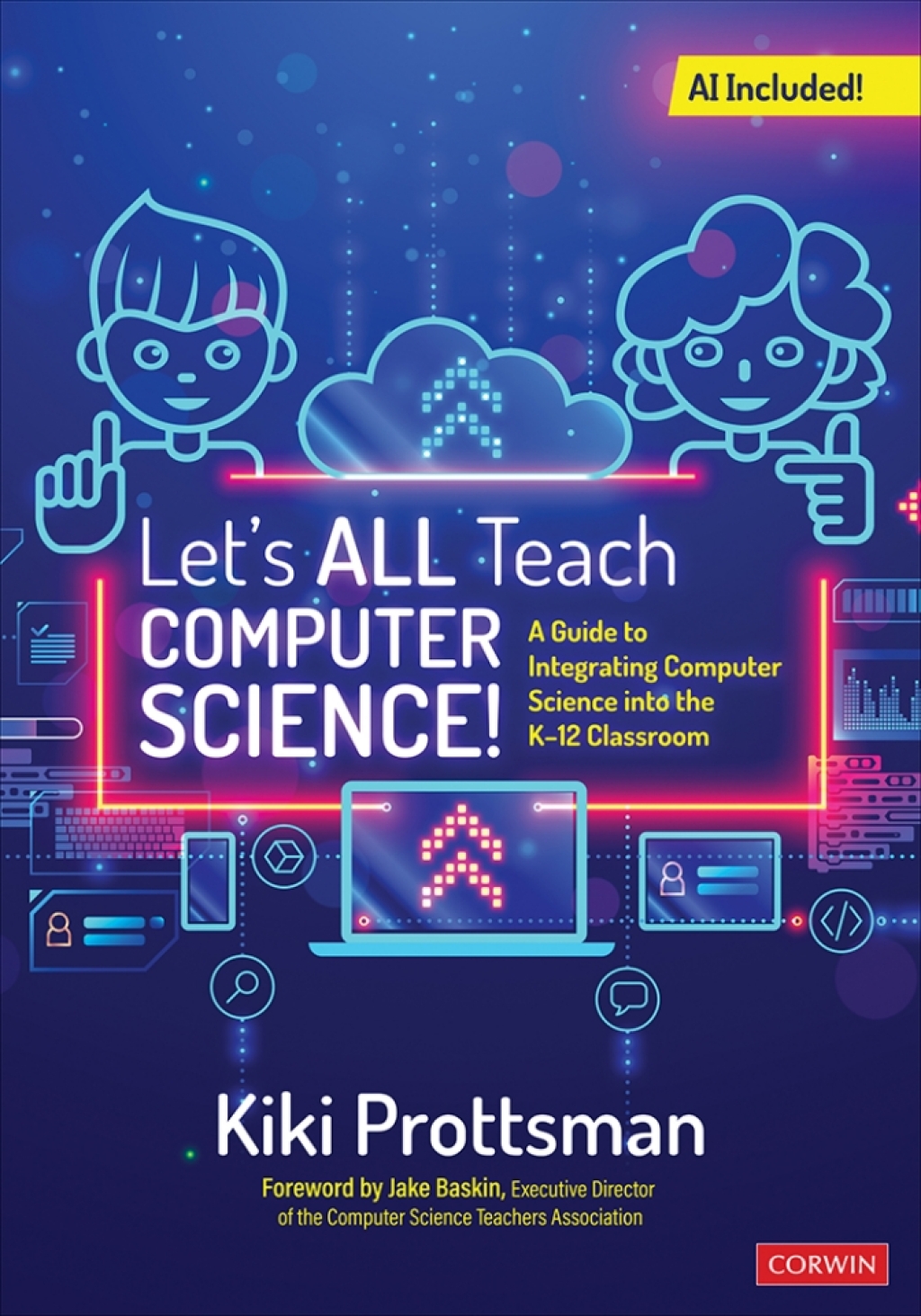Letâ€²s All Teach Computer Science! A Guide to Integrating Computer Science Into the K-12 Classroom 1st Edition - (PDF/EPUB Version)