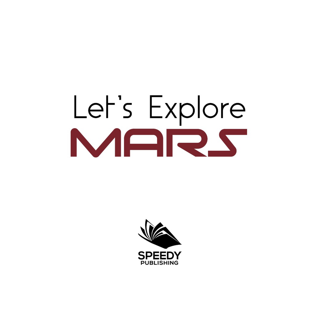 Let's Explore Mars (Solar System) Planets Book for Kids - (PDF/EPUB Version)
