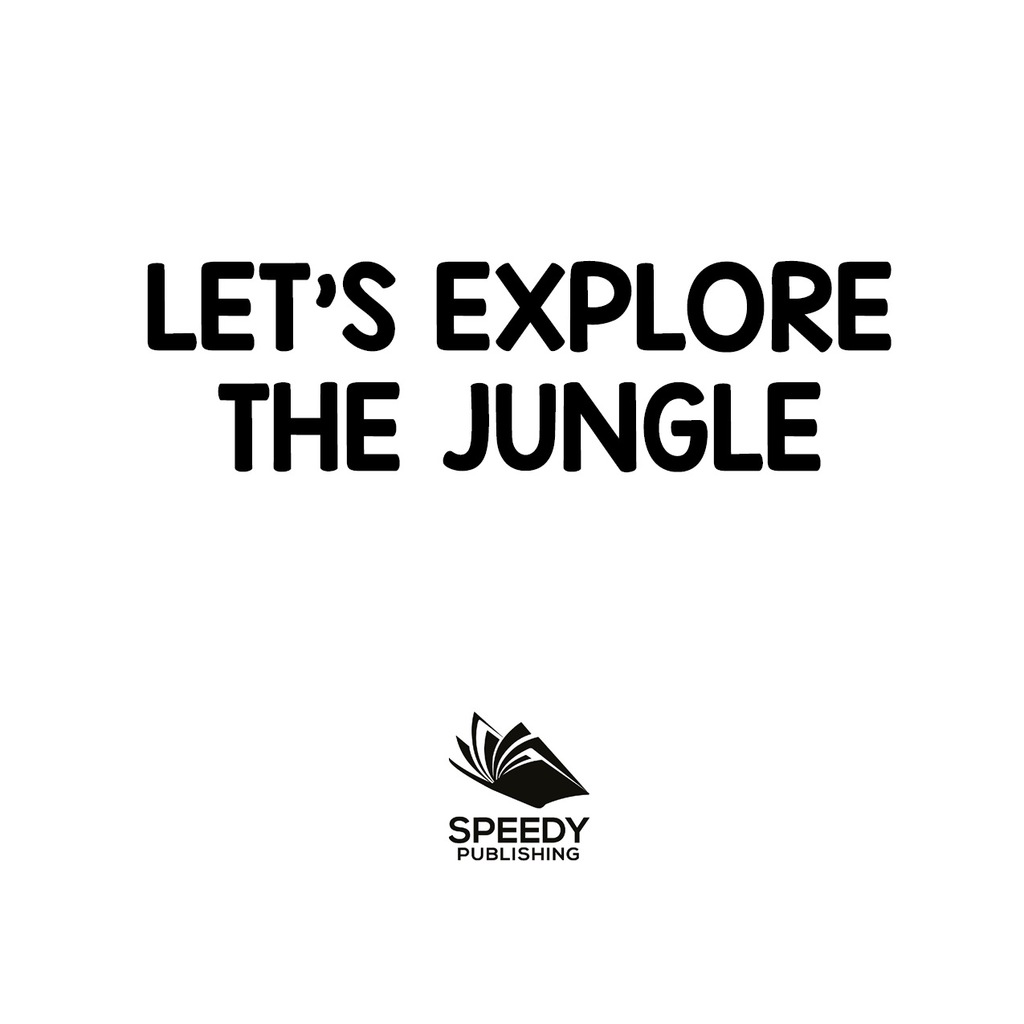 Let's Explore the Jungle Wildlife Books for Kids - (PDF/EPUB Version)