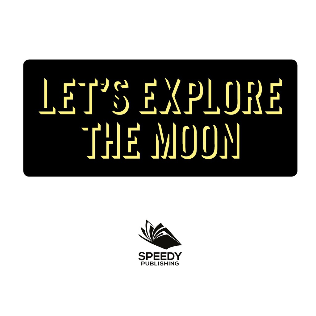 Let's Explore the Moon Moons and Planets for Kids - (PDF/EPUB Version)
