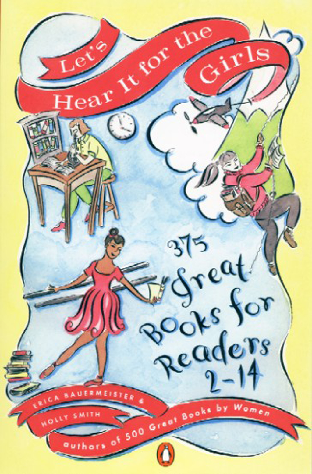 Let's Hear It for the Girls 375 Great Books for Readers 2-14 - (PDF/EPUB Version)
