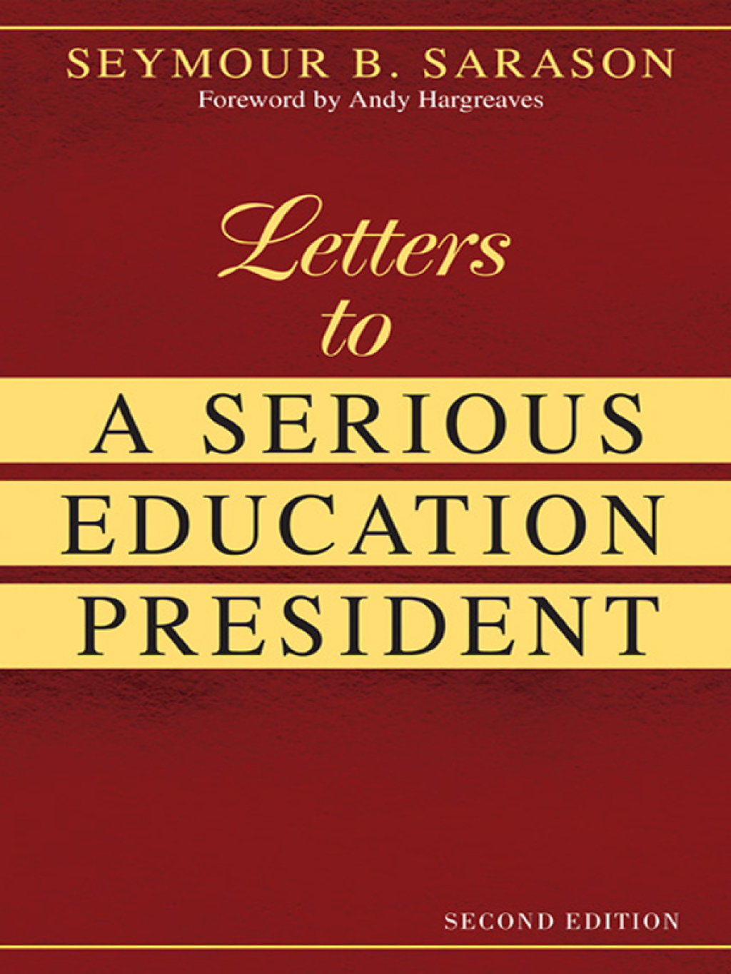 Letters to a Serious Education President 2nd Edition - (PDF/EPUB Version)