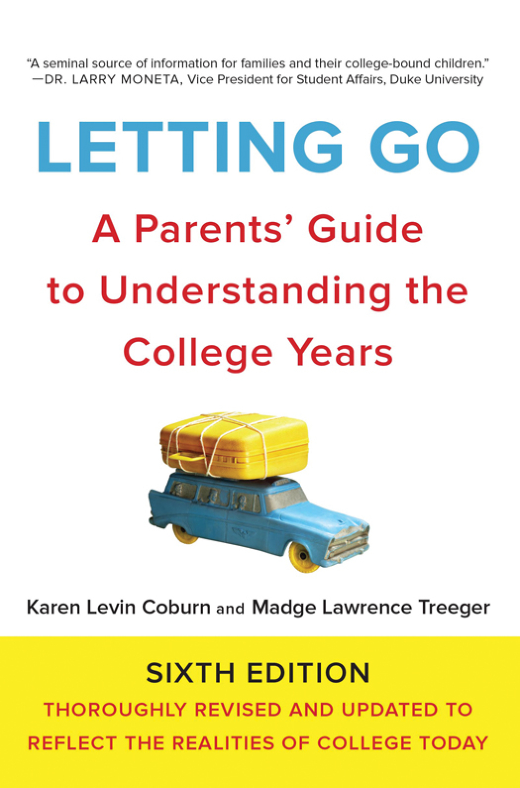 Letting Go, Sixth Edition A Parents' Guide to Understanding the College Years - (PDF/EPUB Version)