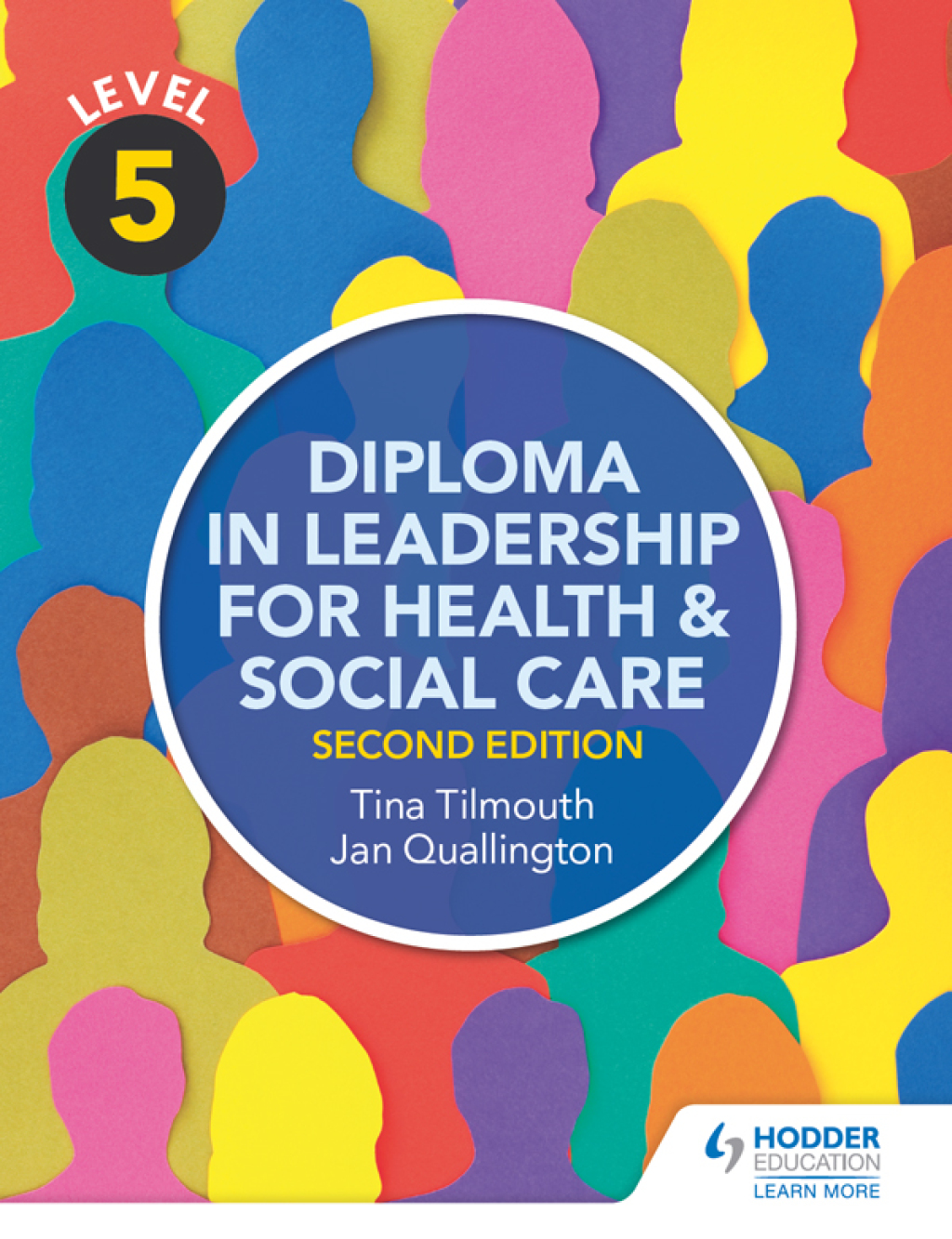 Level 5 Diploma in Leadership for Health and Social Care 2nd Edition 2nd Edition - (PDF/EPUB Version)