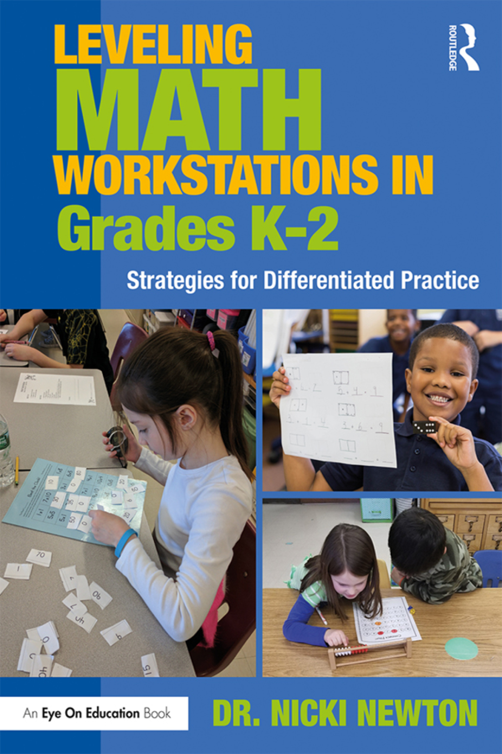 Leveling Math Workstations in Grades K–2 Strategies for ...