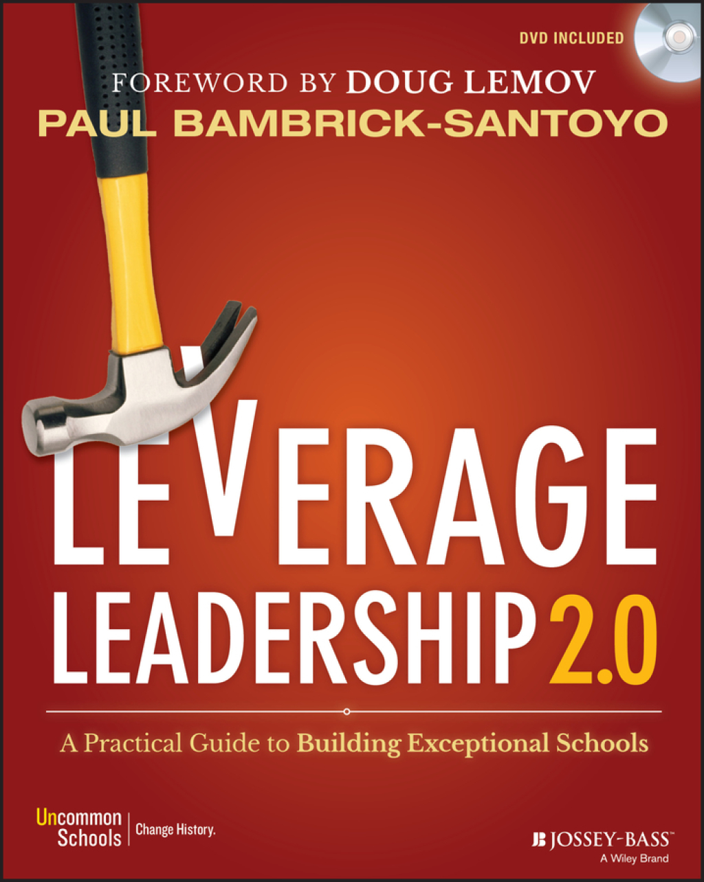 Leverage Leadership 2.0: A Practical Guide to Building Exceptional Schools 2nd Edition - (PDF/EPUB Version)