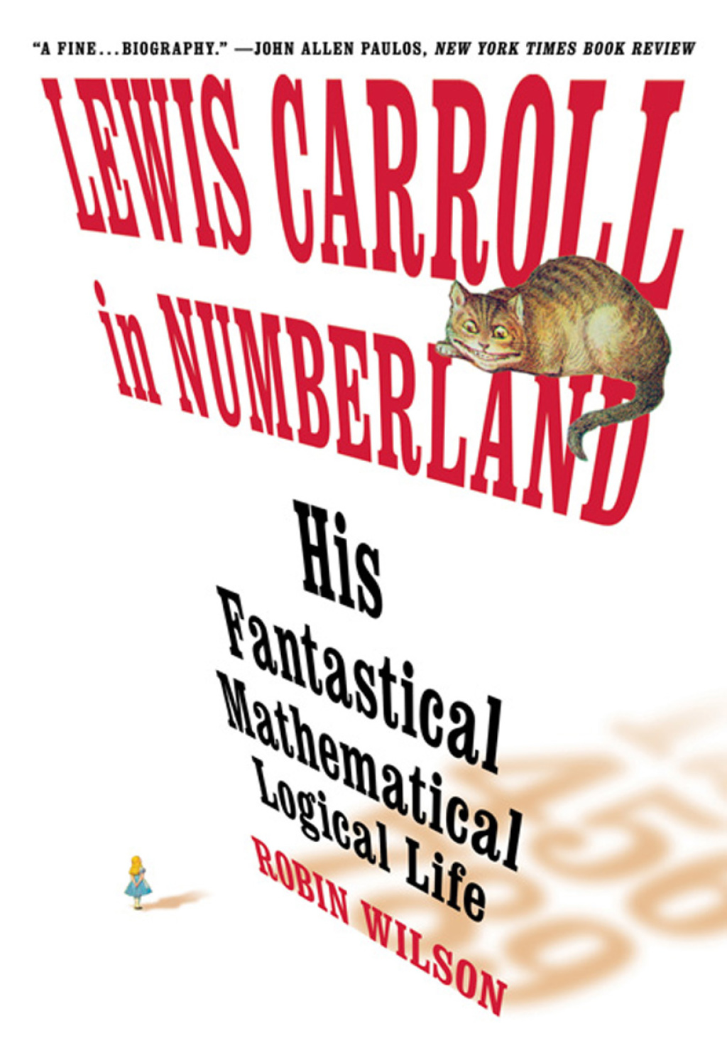 Lewis Carroll in Numberland: His Fantastical Mathematical Logical Life - (PDF/EPUB Version)
