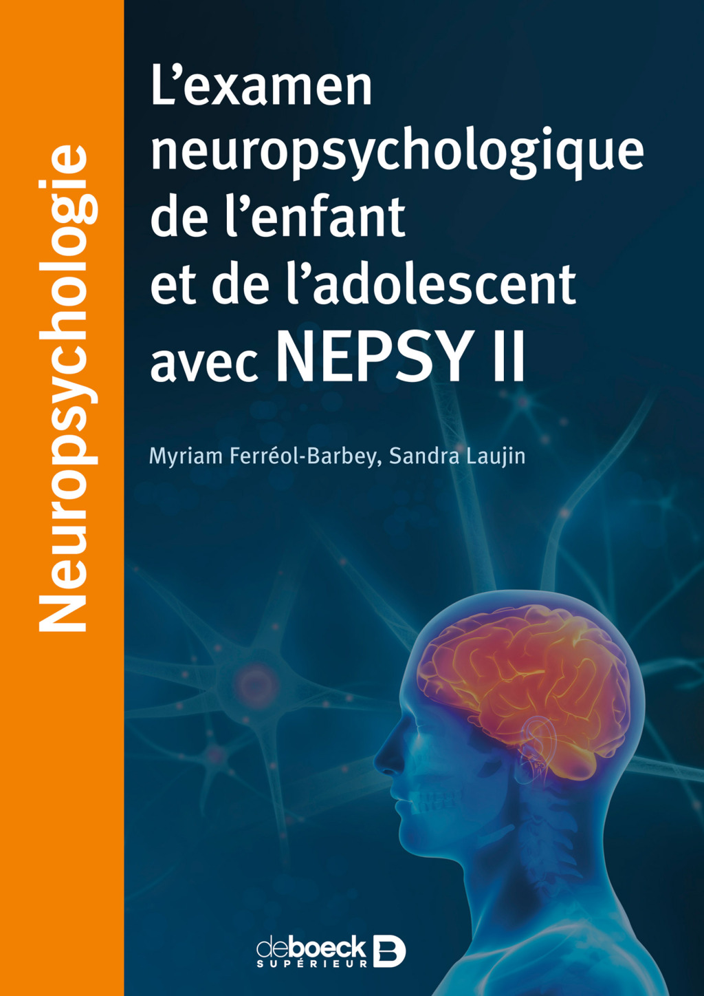 L'examen neuropsychologique de l'enfant et de l'adolescent avec NEPSY II 1st Edition - (PDF/EPUB Version)