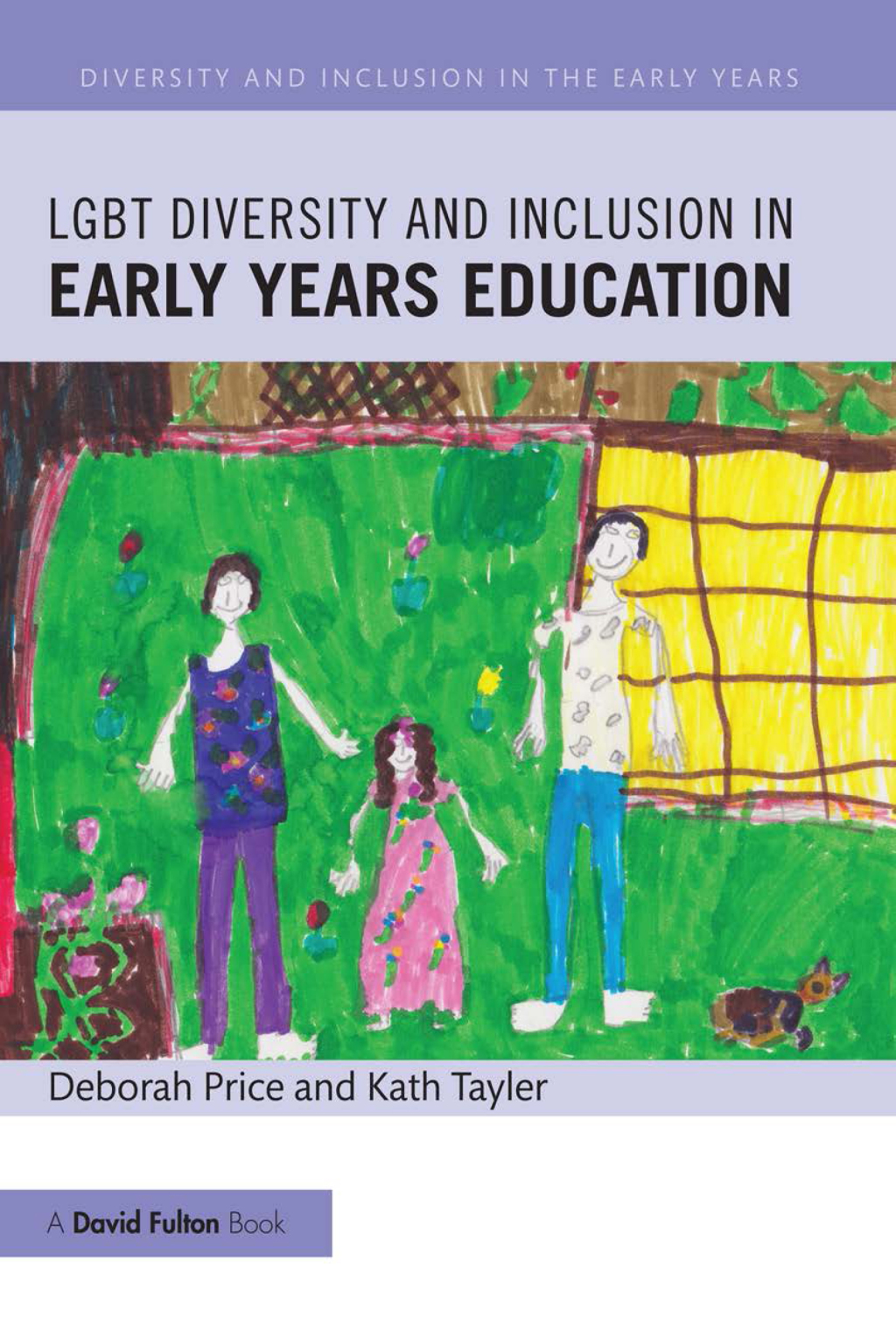 LGBT Diversity and Inclusion in Early Years Education 1st Edition - (PDF/EPUB Version)