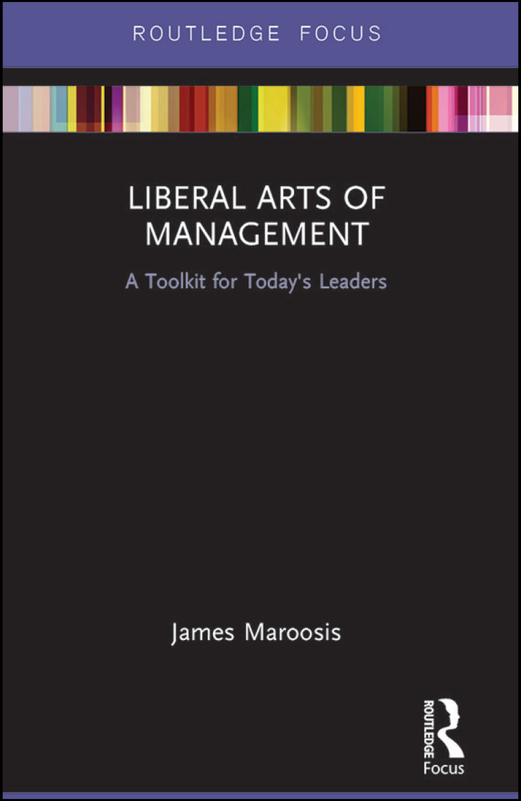 Liberal Arts of Management A Toolkit for Today's Leaders 1st Edition - (PDF/EPUB Version)
