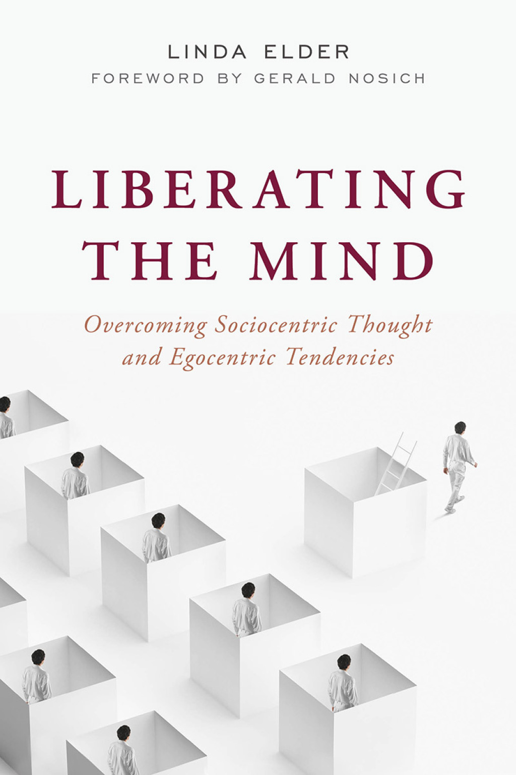 Liberating the Mind Overcoming Sociocentric Thought and Egocentric Tendencies - (PDF/EPUB Version)