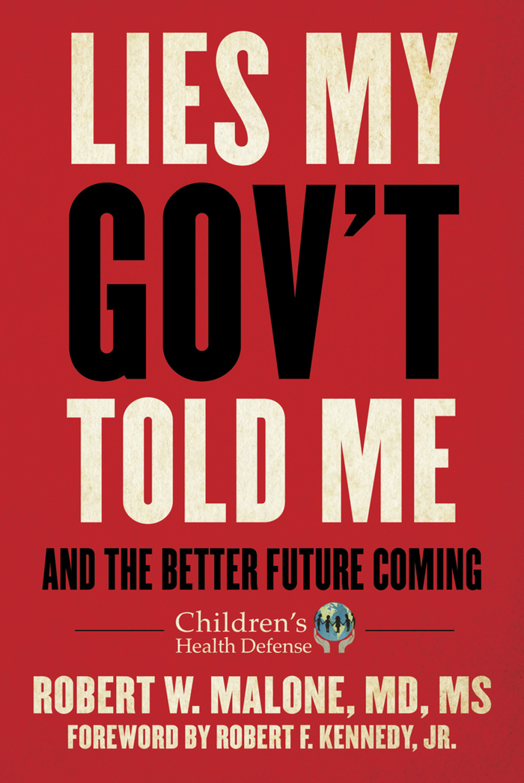 Lies My Gov't Told Me And the Better Future Coming - (PDF/EPUB Version)