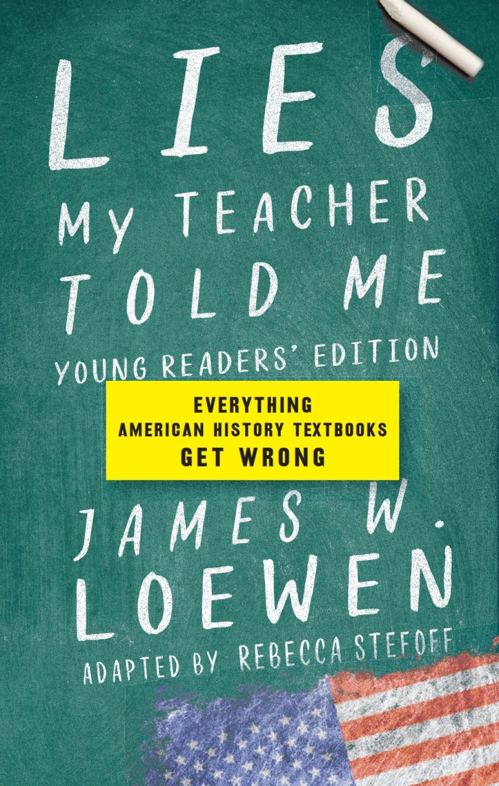 Lies My Teacher Told Me: Young Readersâ€™ Edition Everything American History Textbooks Get Wrong - (PDF/EPUB Version)