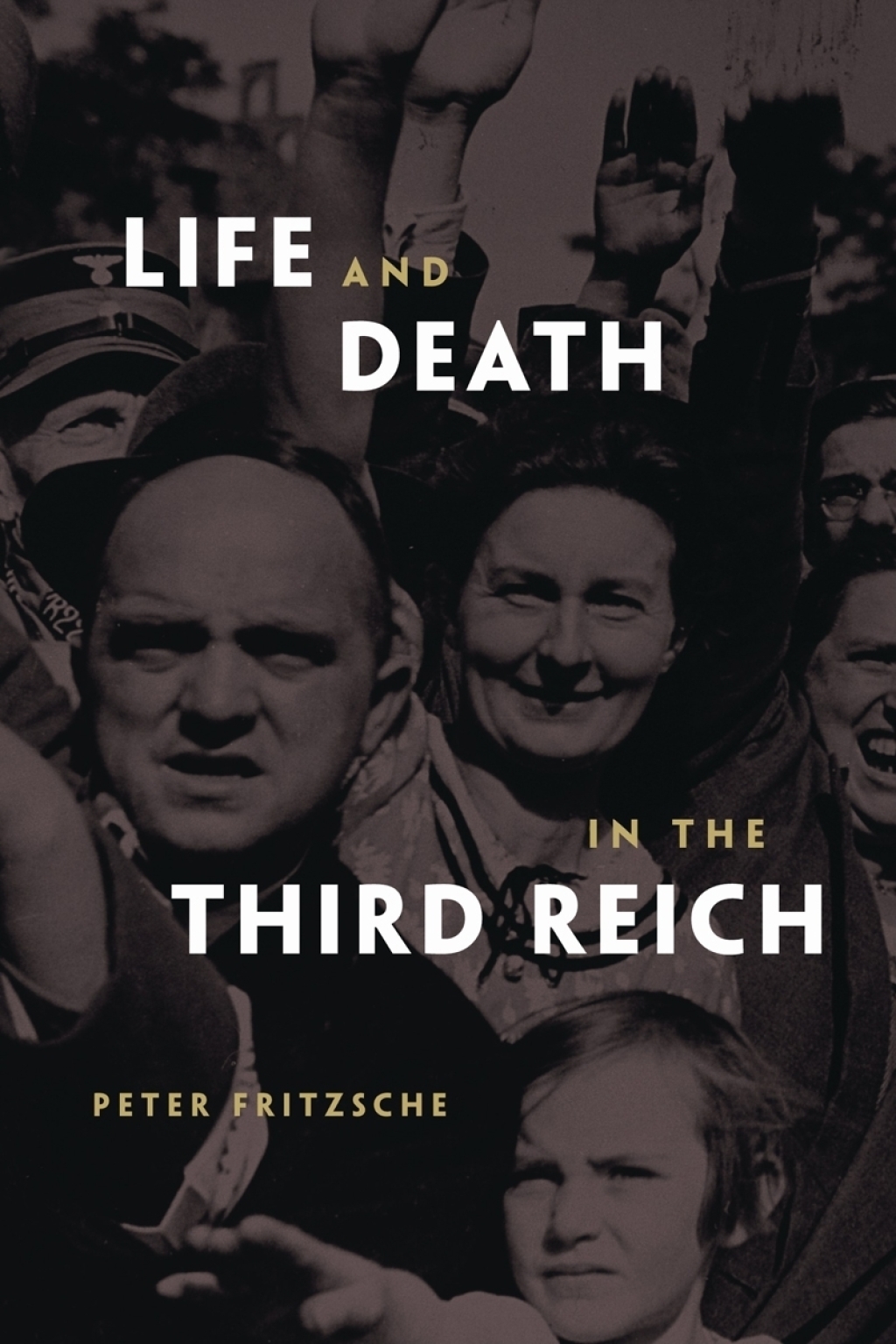 Life and Death in the Third Reich 1st Edition - (PDF/EPUB Version)