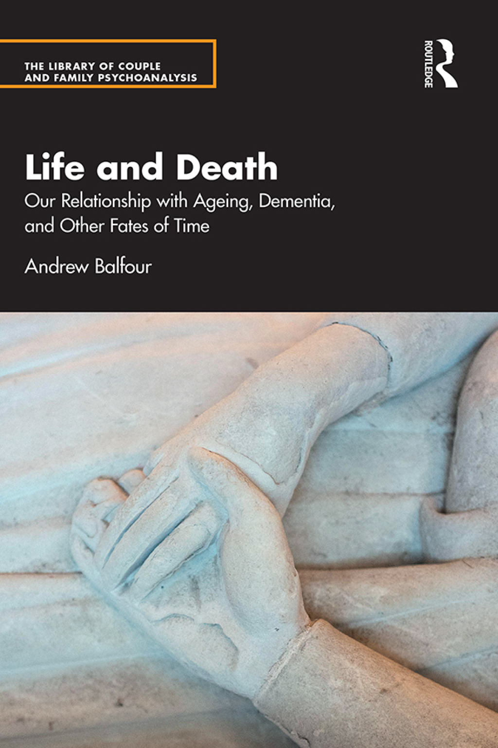 Life and Death Our Relationship with Ageing, Dementia, and Other Fates of Time 1st Edition - (PDF/EPUB Version)