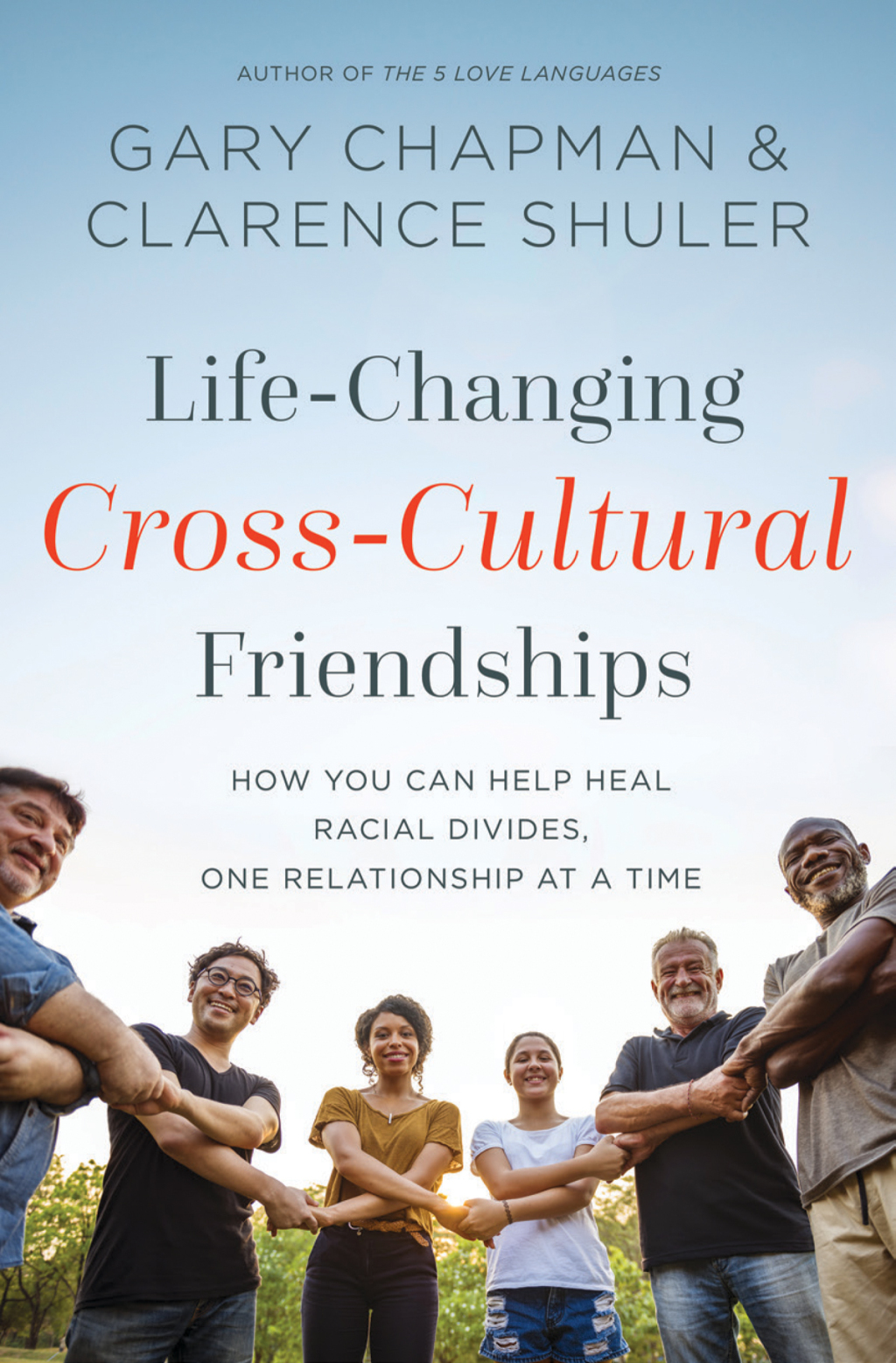Life-Changing Cross-Cultural Friendships How You Can Help Heal Racial Divides, One Relationship at a Time - (PDF/EPUB Version)