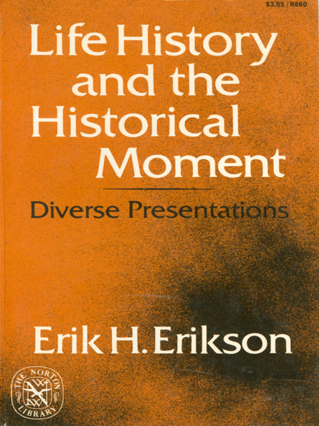 Life History and the Historical Moment: Diverse Presentations - (PDF/EPUB Version)