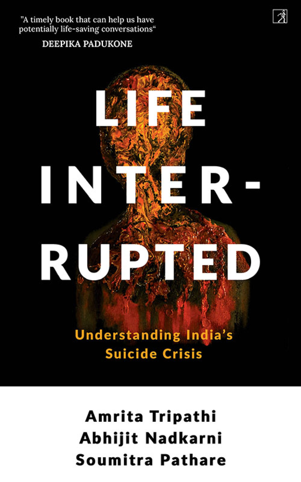 Life, Interrupted Understanding India's Suicide Crisis - (PDF/EPUB Version)
