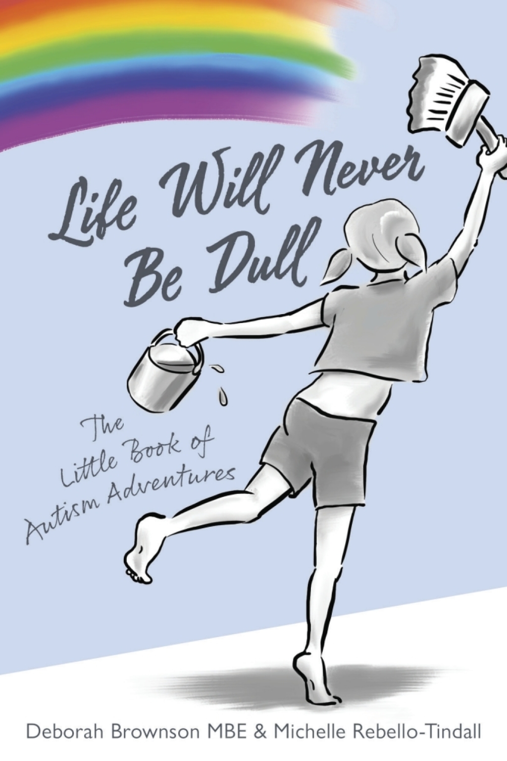 Life Will Never Be Dull The Little Book of Autism Adventures - (PDF/EPUB Version)