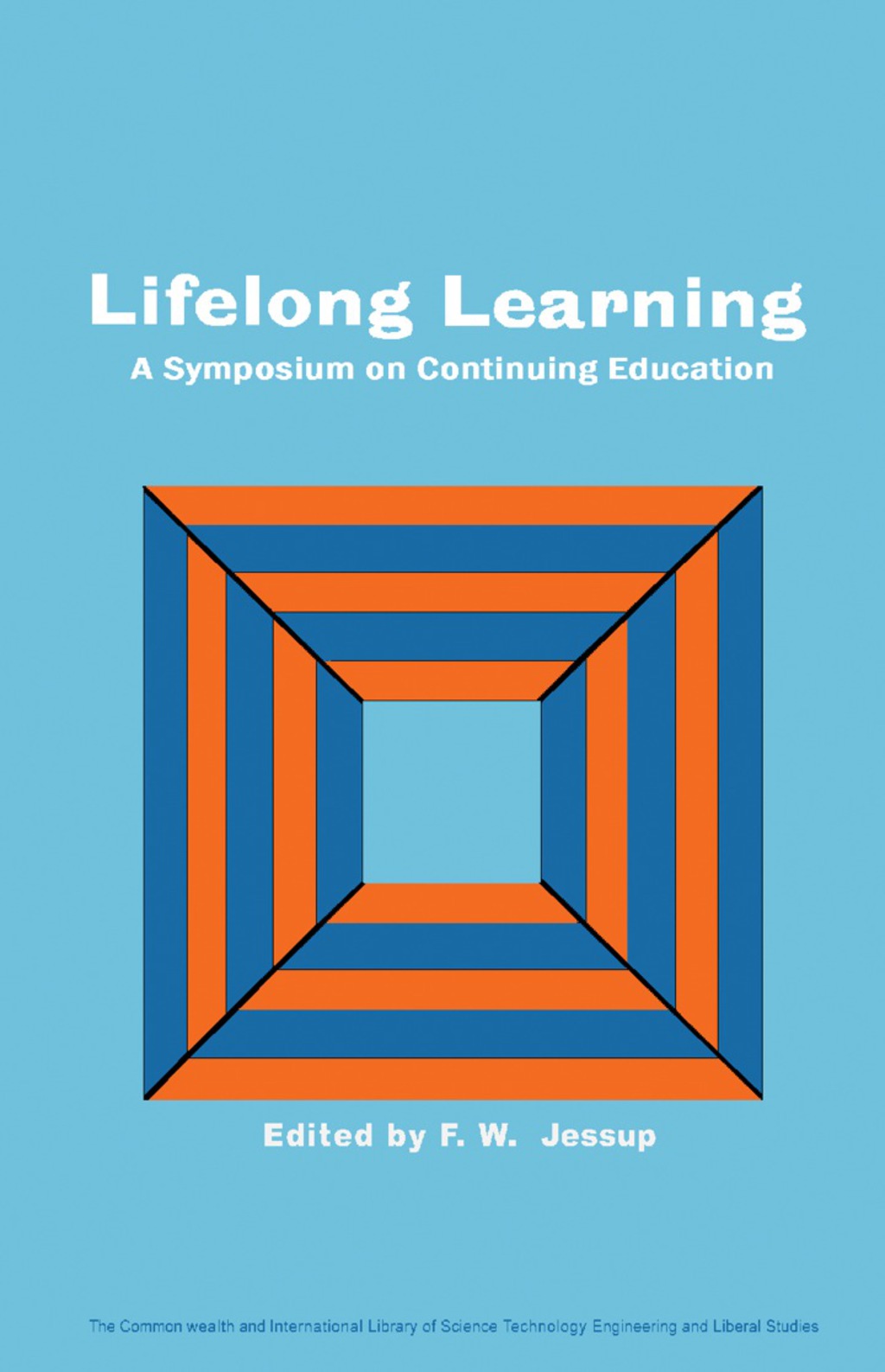 Lifelong Learning A Symposium on Continuing Education - (PDF/EPUB Version)