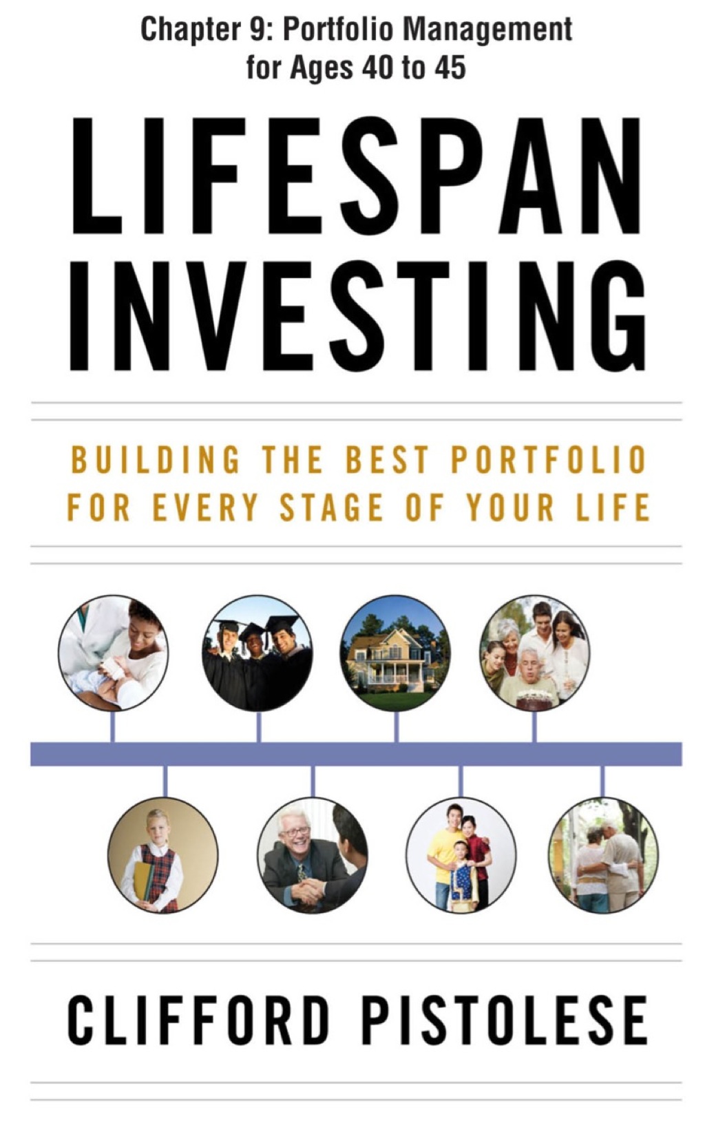 Lifespan Investing, Chapter 9 - Portfolio Management for Ages 40 to 45 - (PDF/EPUB Version)