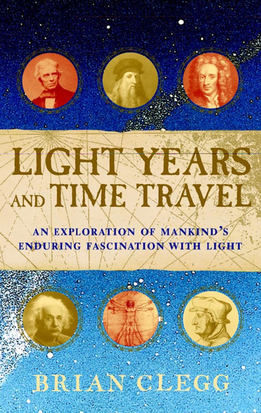 Light Years and Time Travel An Exploration of Mankind's Enduring Fascination with Light 1st Edition - (PDF/EPUB Version)
