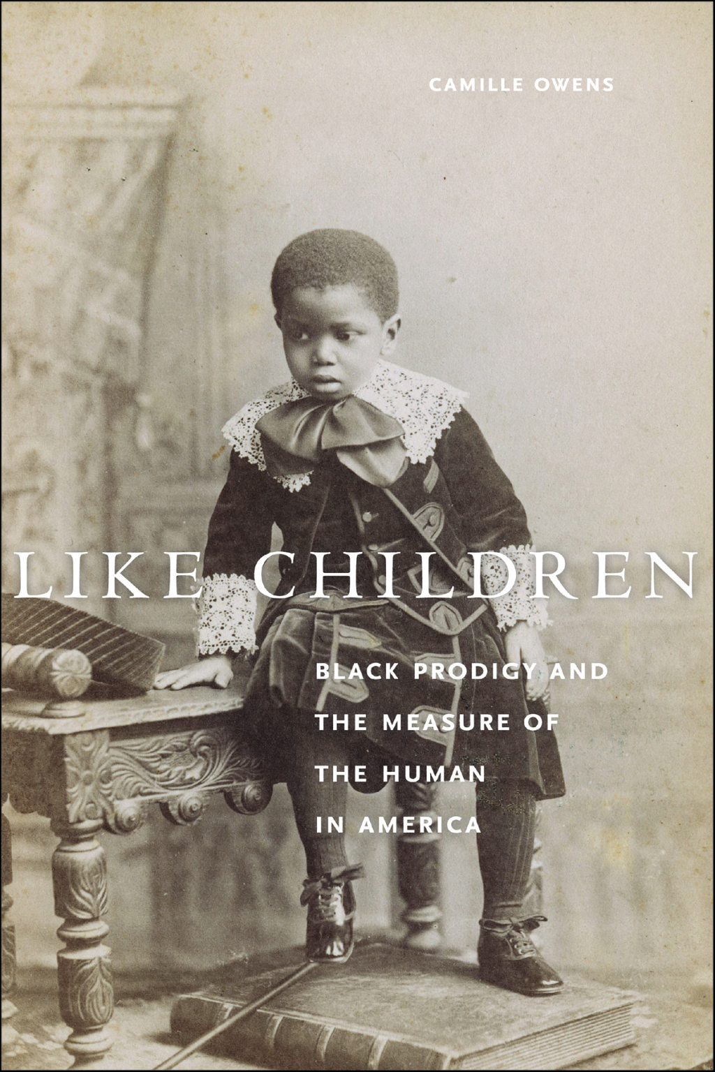 Like Children Black Prodigy and the Measure of the Human in America - (PDF/EPUB Version)