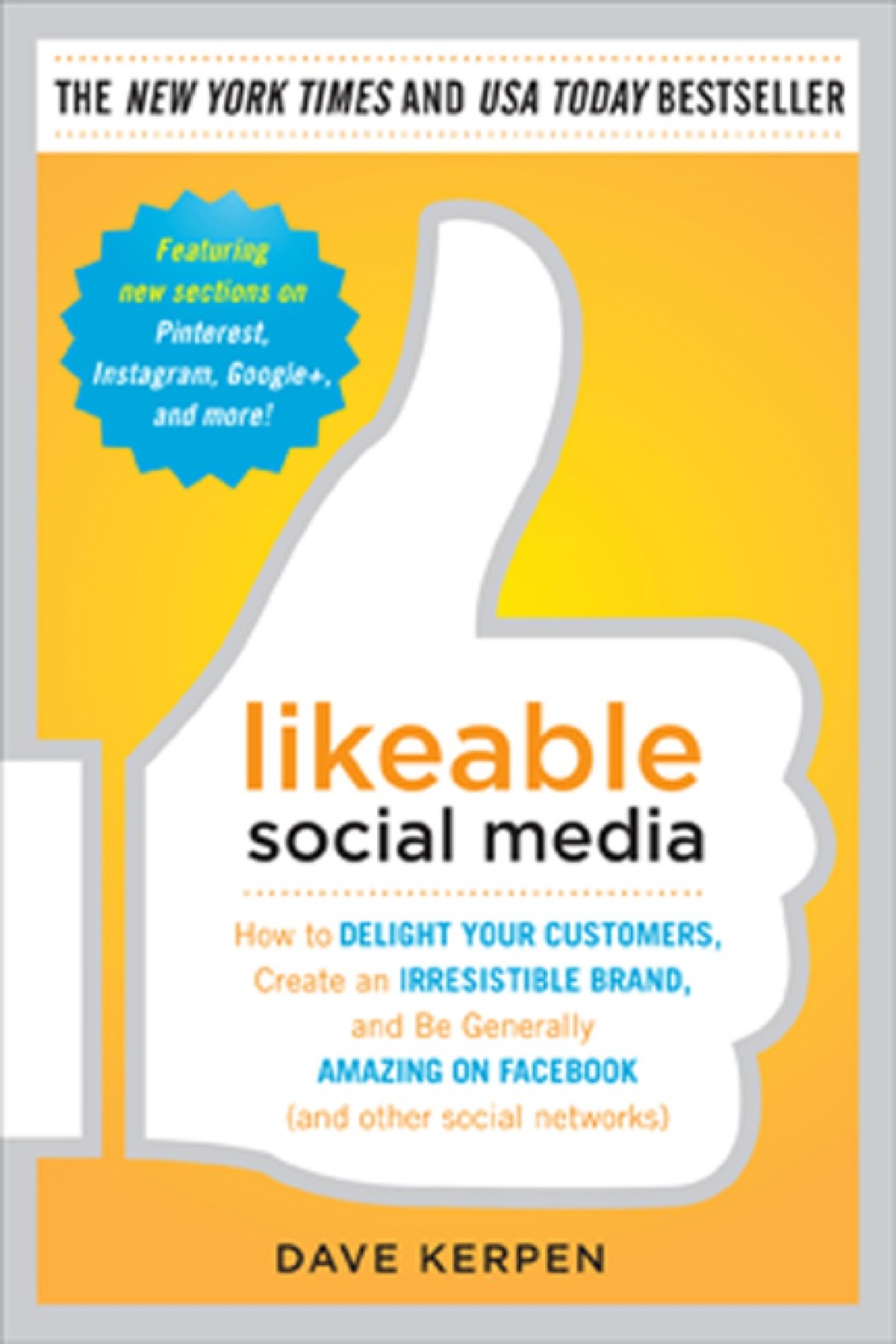 Likeable Social Media: How to Delight Your Customers, Create an Irresistible Brand, and Be Generally Amazing on Facebook (& Other Social Networks) 1st Edition - (PDF/EPUB Version)