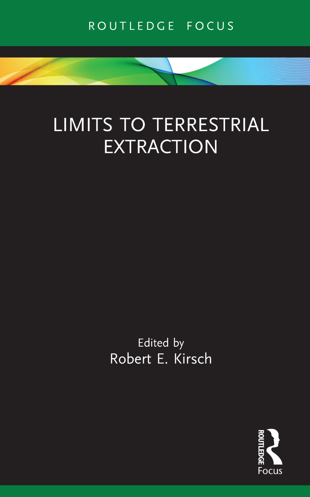 Limits to Terrestrial Extraction 1st Edition - (PDF/EPUB Version)