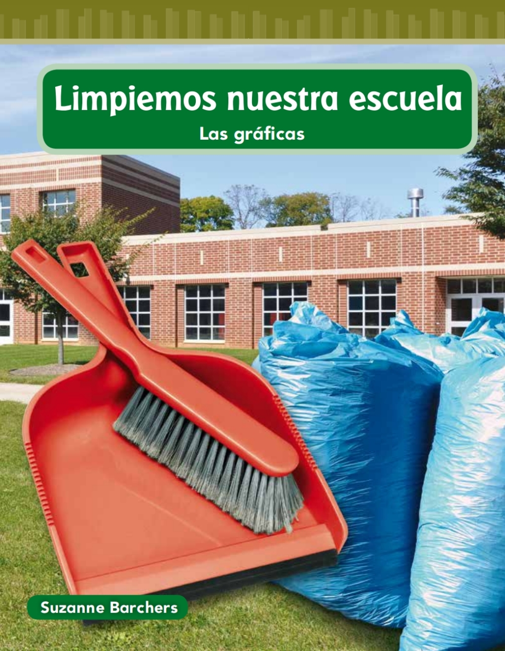 Limpiemos nuestra escuela (Cleaning Our School) 1st Edition - (PDF/EPUB Version)