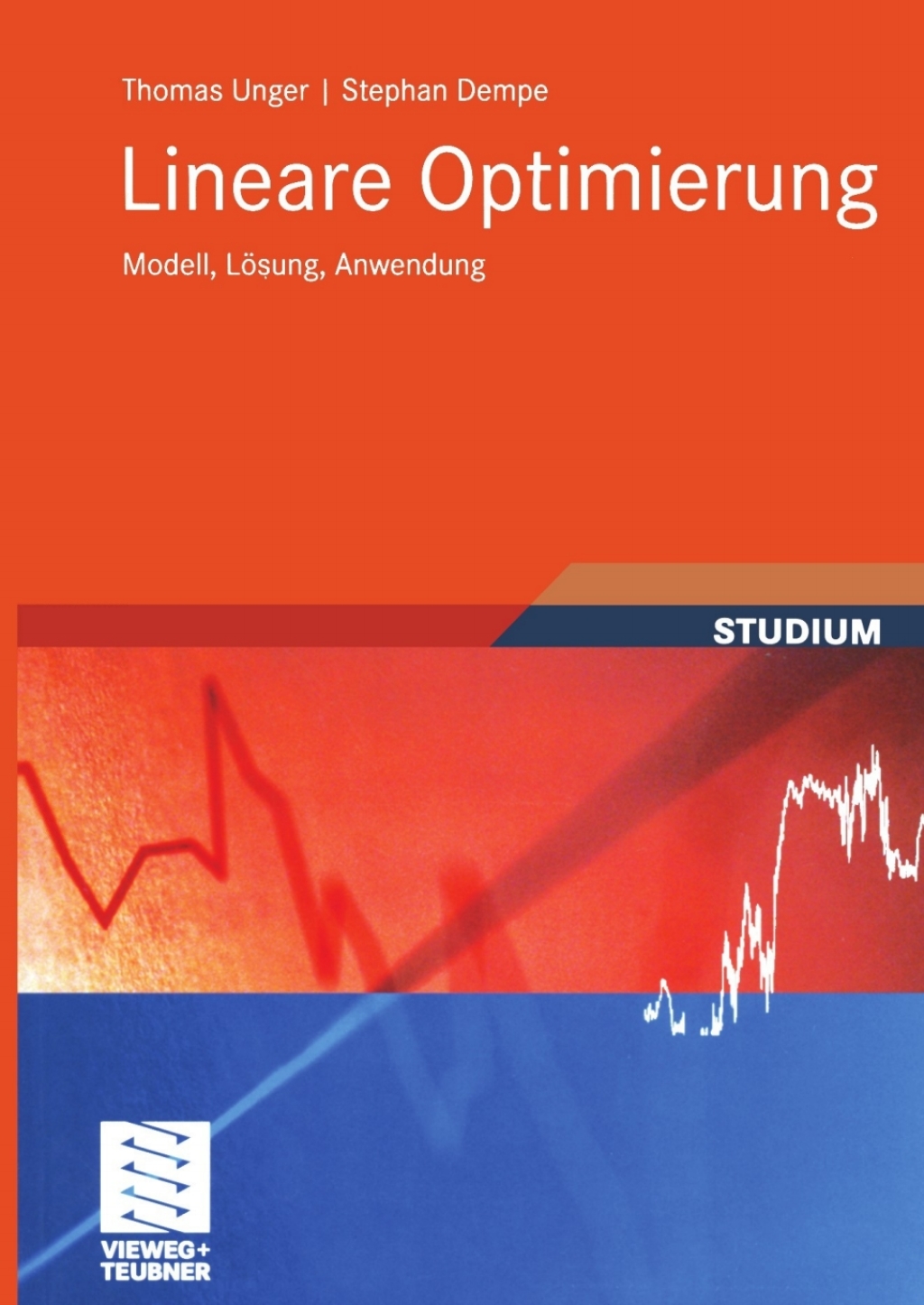 Lineare Optimierung Modell, LÃ¶sung, Anwendung - (PDF/EPUB Version)