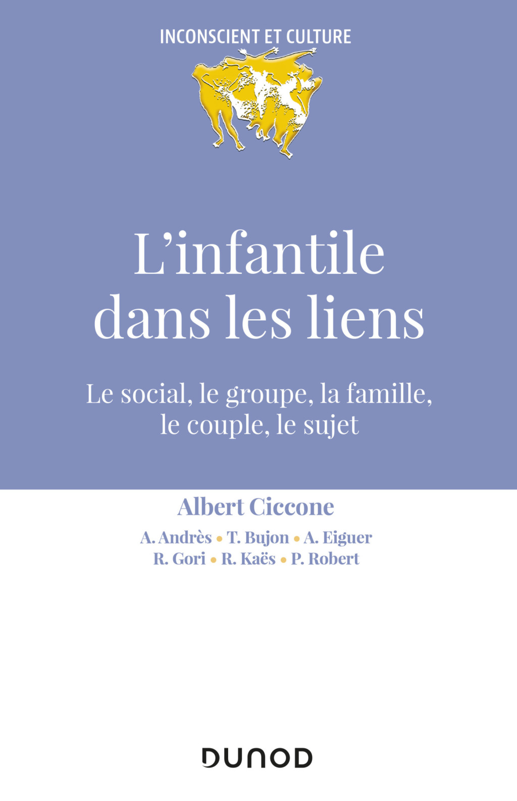 L'infantile dans les liens Le social, le groupe, la famille, le couple - (PDF/EPUB Version)