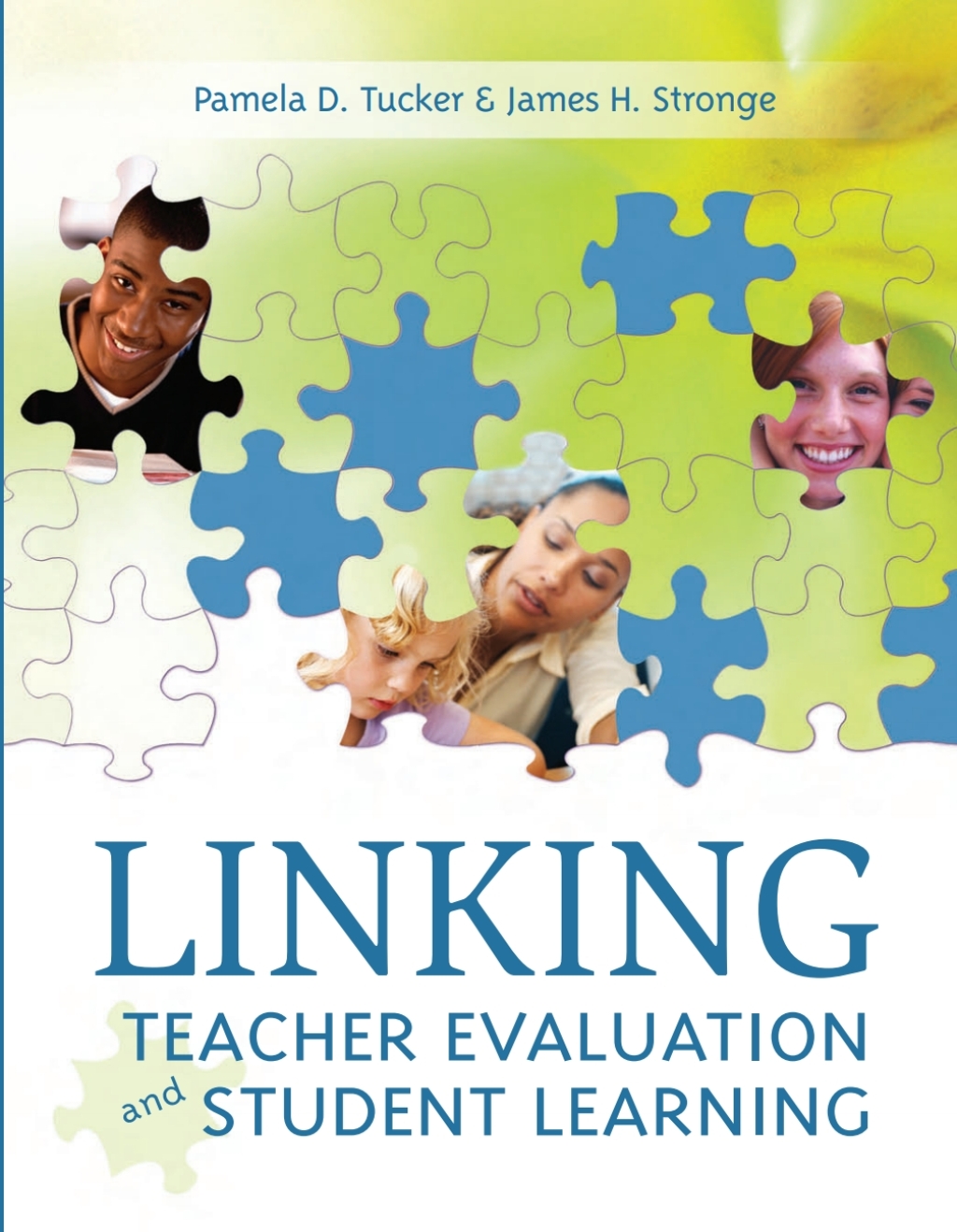 Linking Teacher Evaluation and Student Learning - (PDF/EPUB Version)