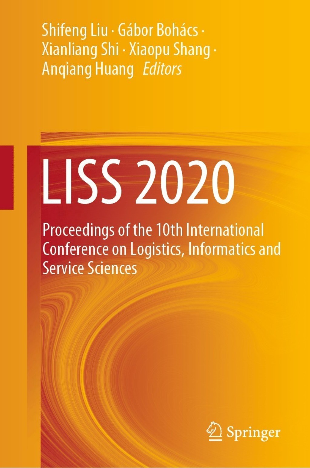 LISS 2020 Proceedings of the 10th International Conference on Logistics ...
