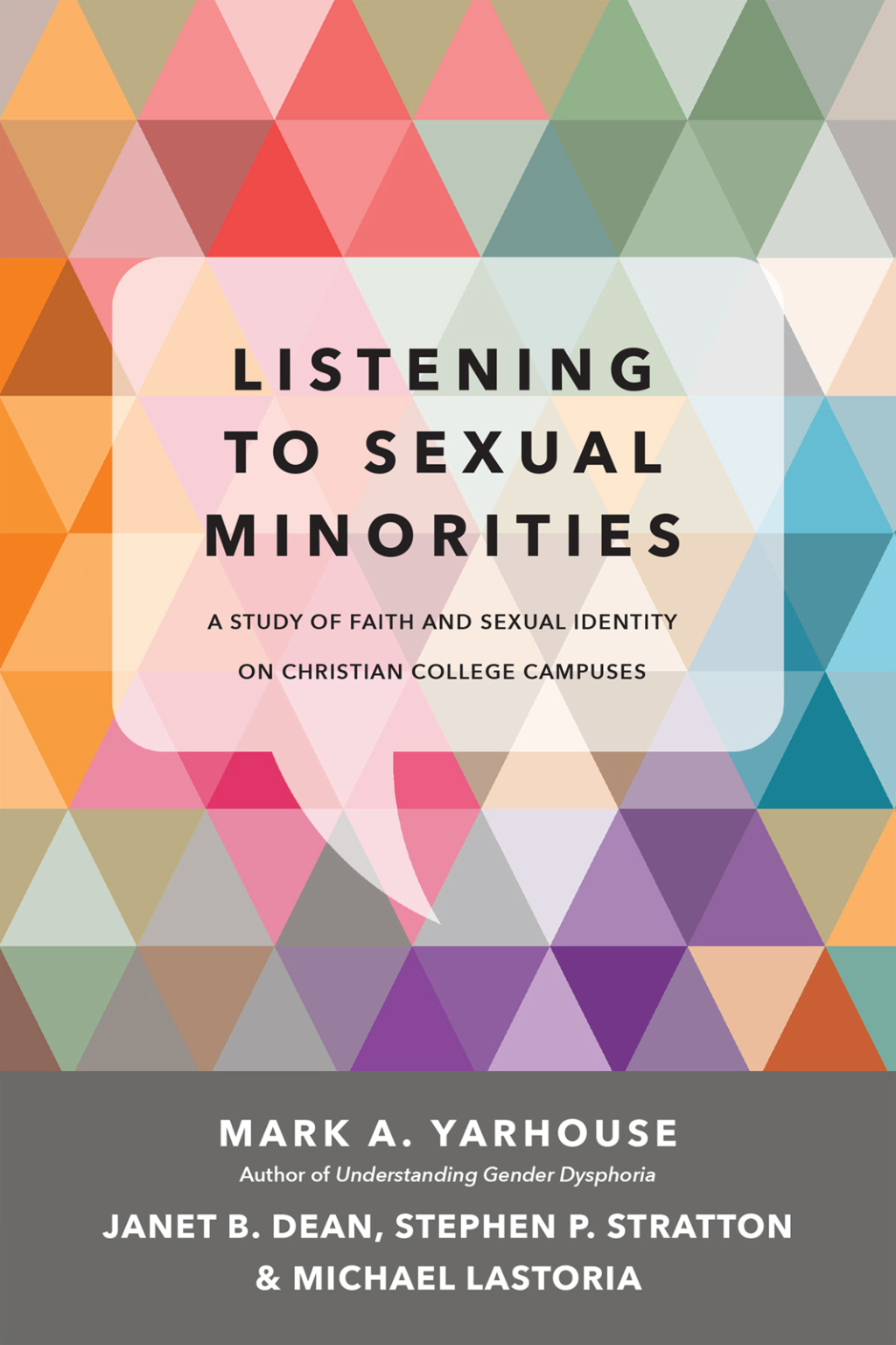 Listening to Sexual Minorities A Study of Faith and Sexual Identity on Christian College Campuses - (PDF/EPUB Version)