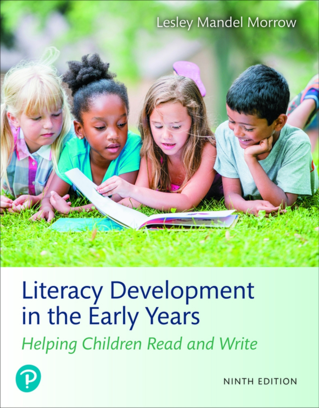 Literacy Development in the Early Years: Helping Children Read and Write (Pearson+) 9th Edition â€“ PDF/EPUB Version Downloadable