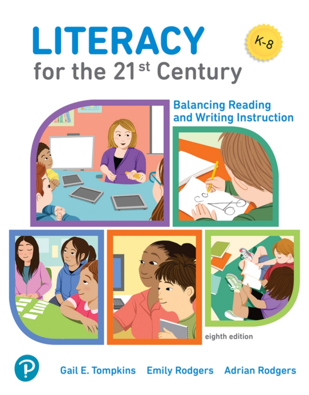 Literacy for the 21st Century: Balancing Reading and Writing Instruction (Pearson+) 8th Edition â€“ PDF/EPUB Version Downloadable