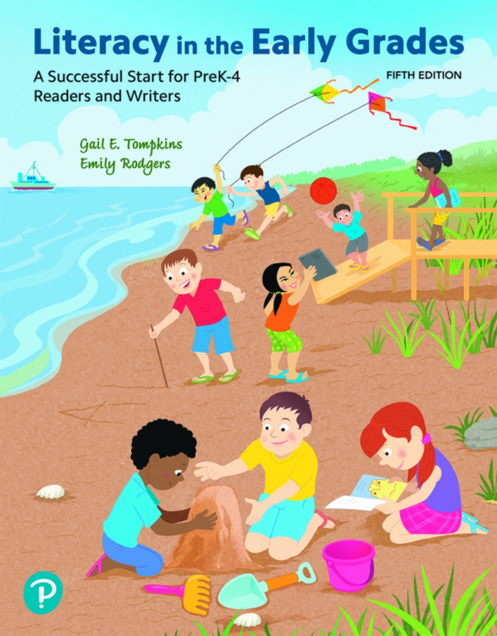 Literacy in the Early Grades: A Successful Start for PreK-4 Readers and Writers (Pearson+) 5th Edition â€“ PDF/EPUB Version Downloadable