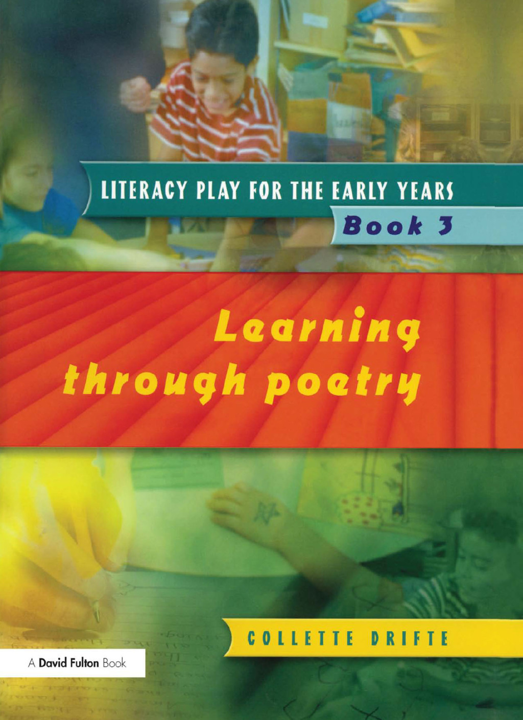 Literacy Play for the Early Years Book 3 Learning Through Poetry 1st Edition - (PDF/EPUB Version)