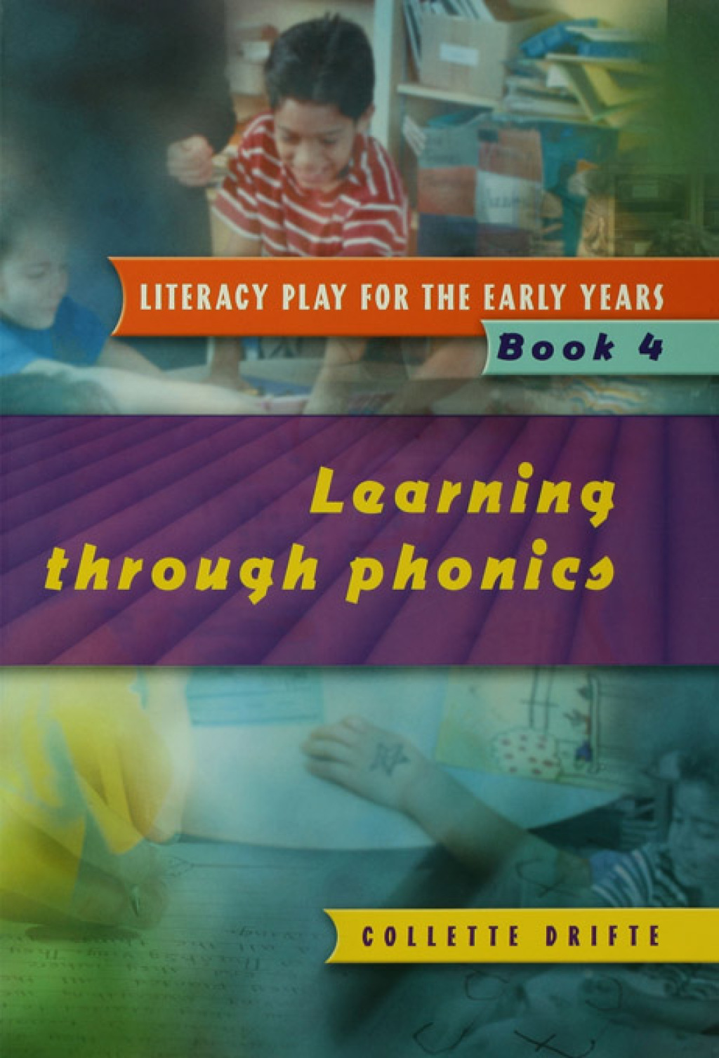 Literacy Play for the Early Years Book 4 Learning Through Phonics 1st Edition - (PDF/EPUB Version)