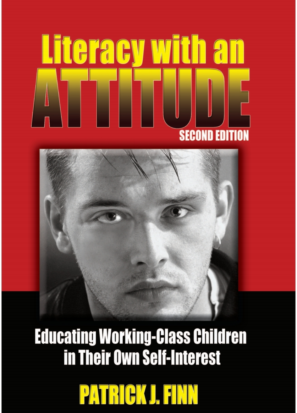 Literacy with an Attitude Educating Working-Class Children in Their Own Self-Interest 2nd Edition - (PDF/EPUB Version)