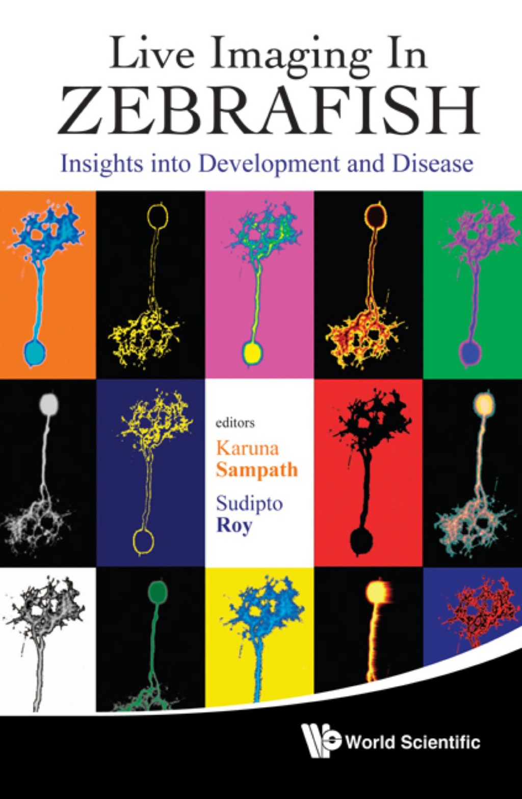 LIVE IMAGING IN ZEBRAFISH Insights into Development and Disease - (PDF/EPUB Version)