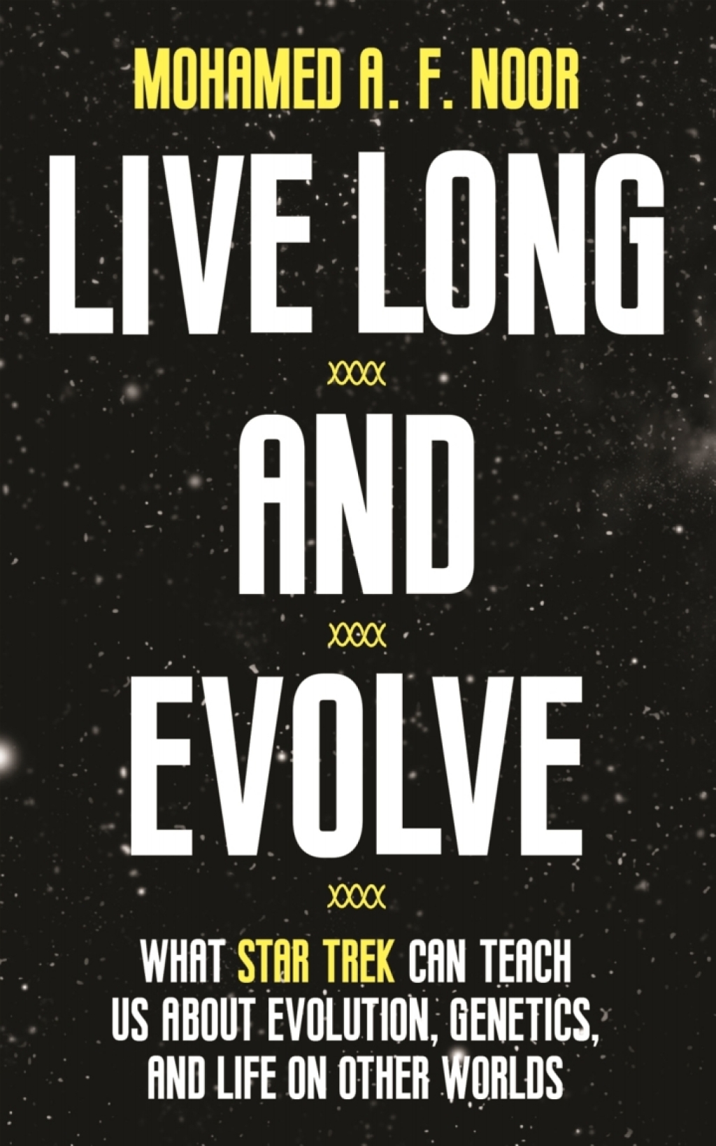 Live Long and Evolve - (PDF/EPUB Version)