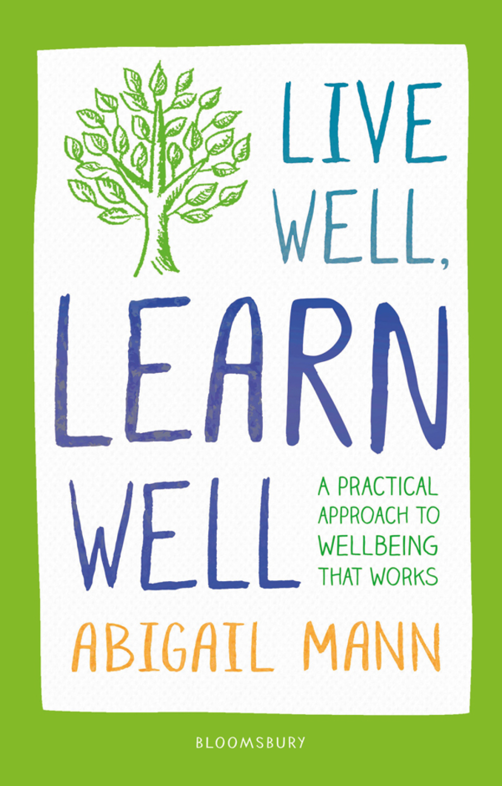 Live Well, Learn Well A practical approach to supporting student wellbeing 1st Edition - (PDF/EPUB Version)