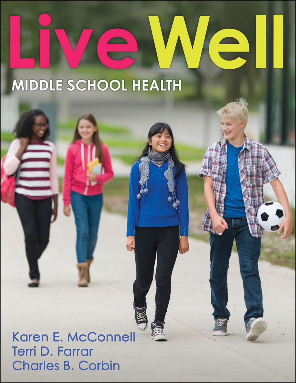 Live Well Middle School Health 1st Edition - (PDF/EPUB Version)