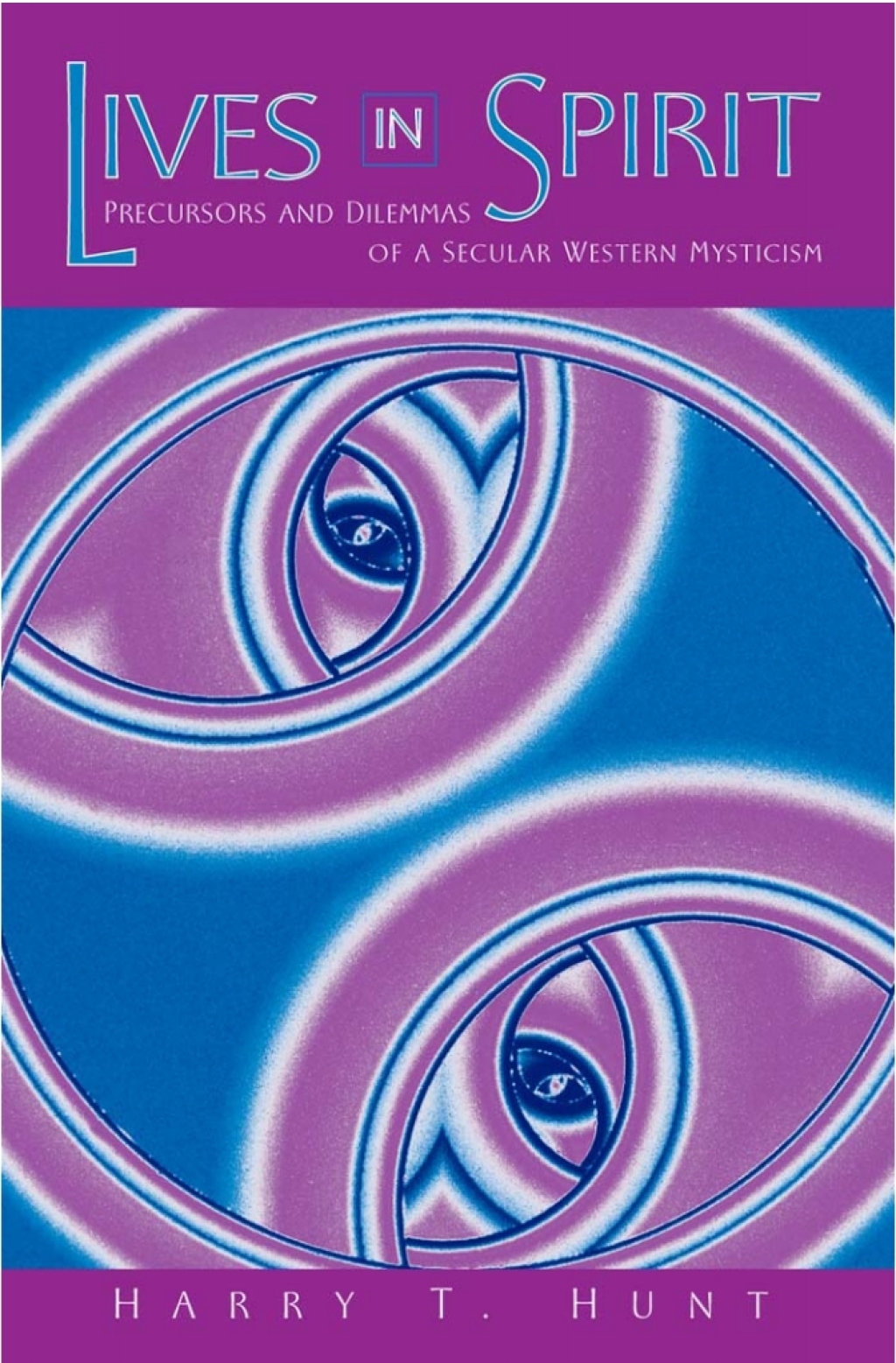 Lives in Spirit Precursors and Dilemmas of a Secular Western Mysticism - (PDF/EPUB Version)