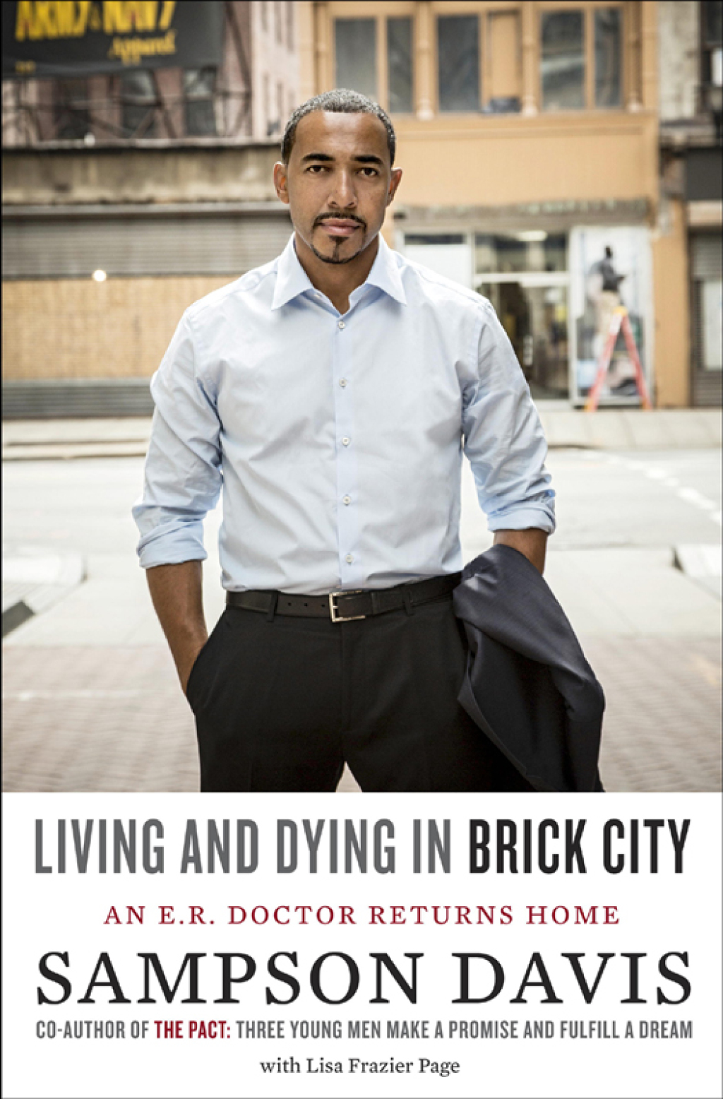 Living and Dying in Brick City Stories from the Front Lines of an Inner-City E.R. - (PDF/EPUB Version)