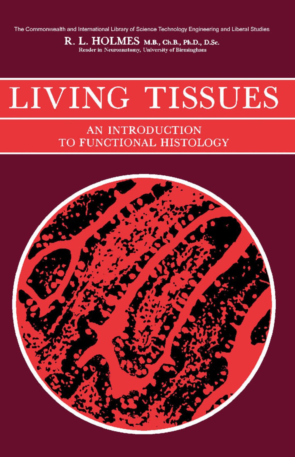 Living Tissues An Introduction to Functional Histology - (PDF/EPUB Version)