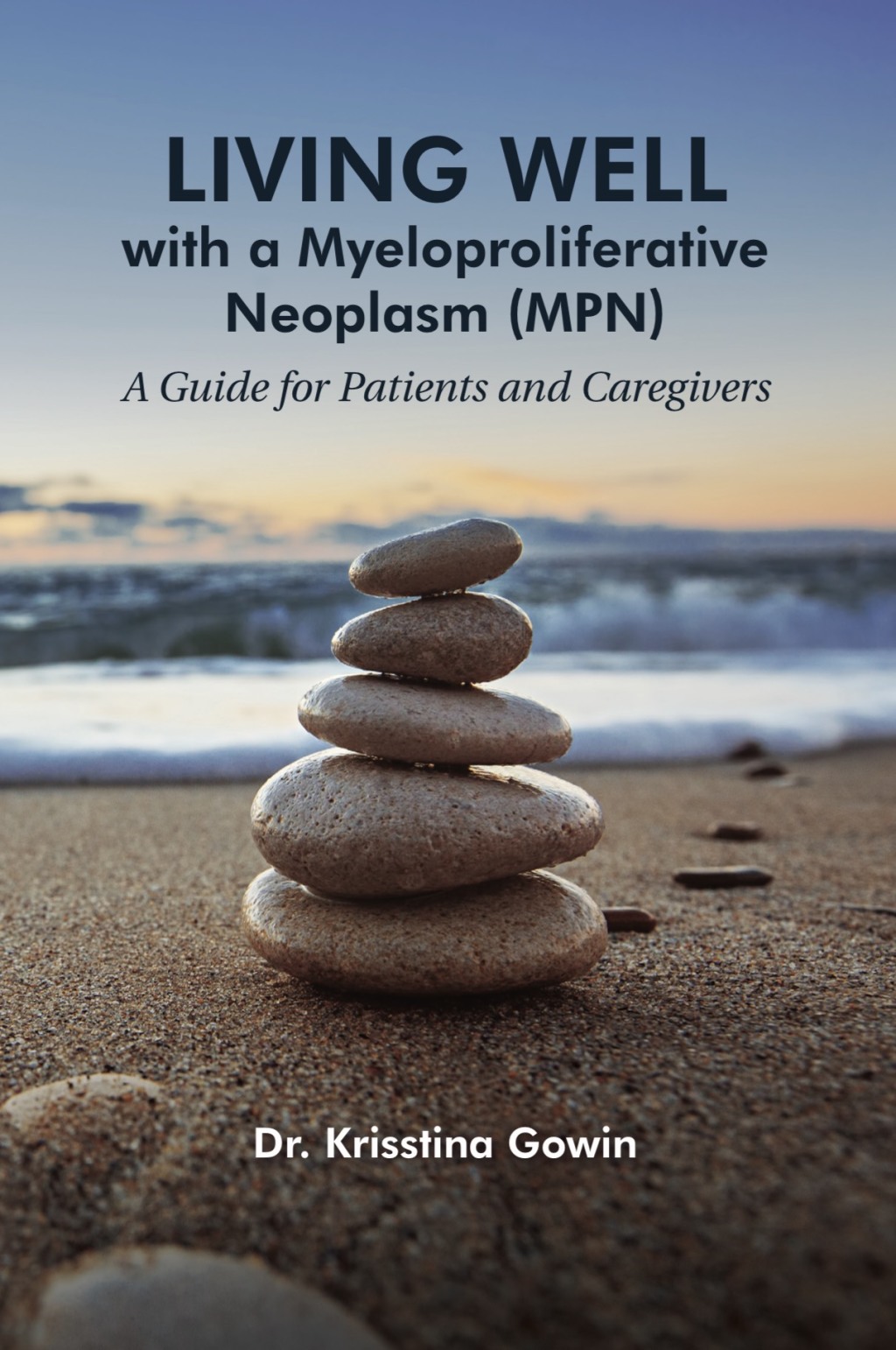 Living Well with a Myeloproliferative Neoplasm (MPN) - (PDF/EPUB Version)