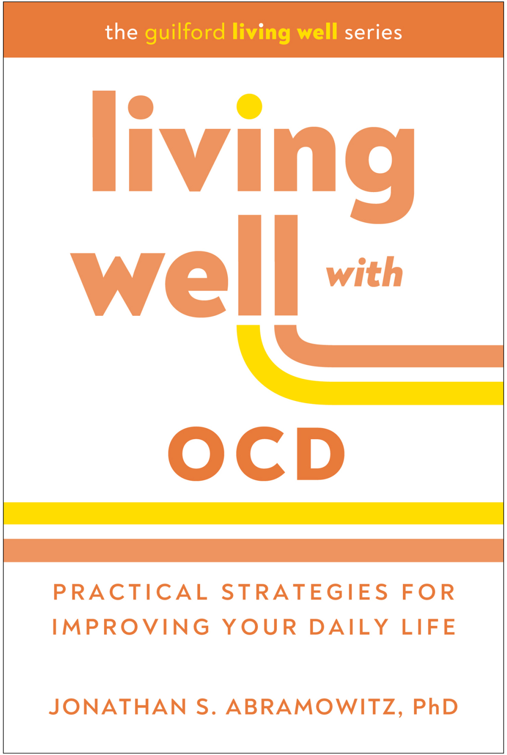 Living Well with OCD Practical Strategies for Improving Your Daily Life - (PDF/EPUB Version)